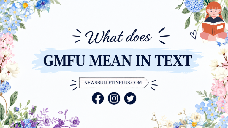 What Does GMFU Mean in Text? (2026 Slang Guide)