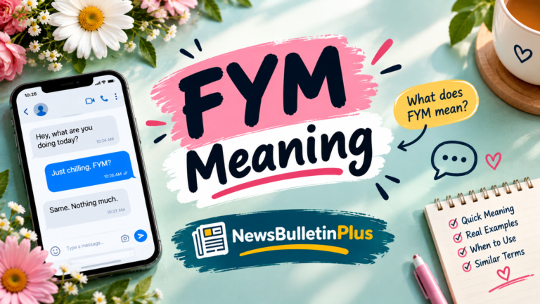 FYM Meaning: What It Really Means in Text, Slang, and Social Media