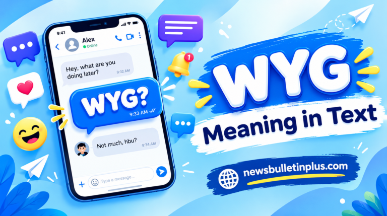 WYG Meaning in Text: What It Stands For, How to Decode It & How to Reply