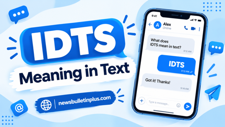 IDTS Meaning: What It Stands For on Snapchat, TikTok & Instagram